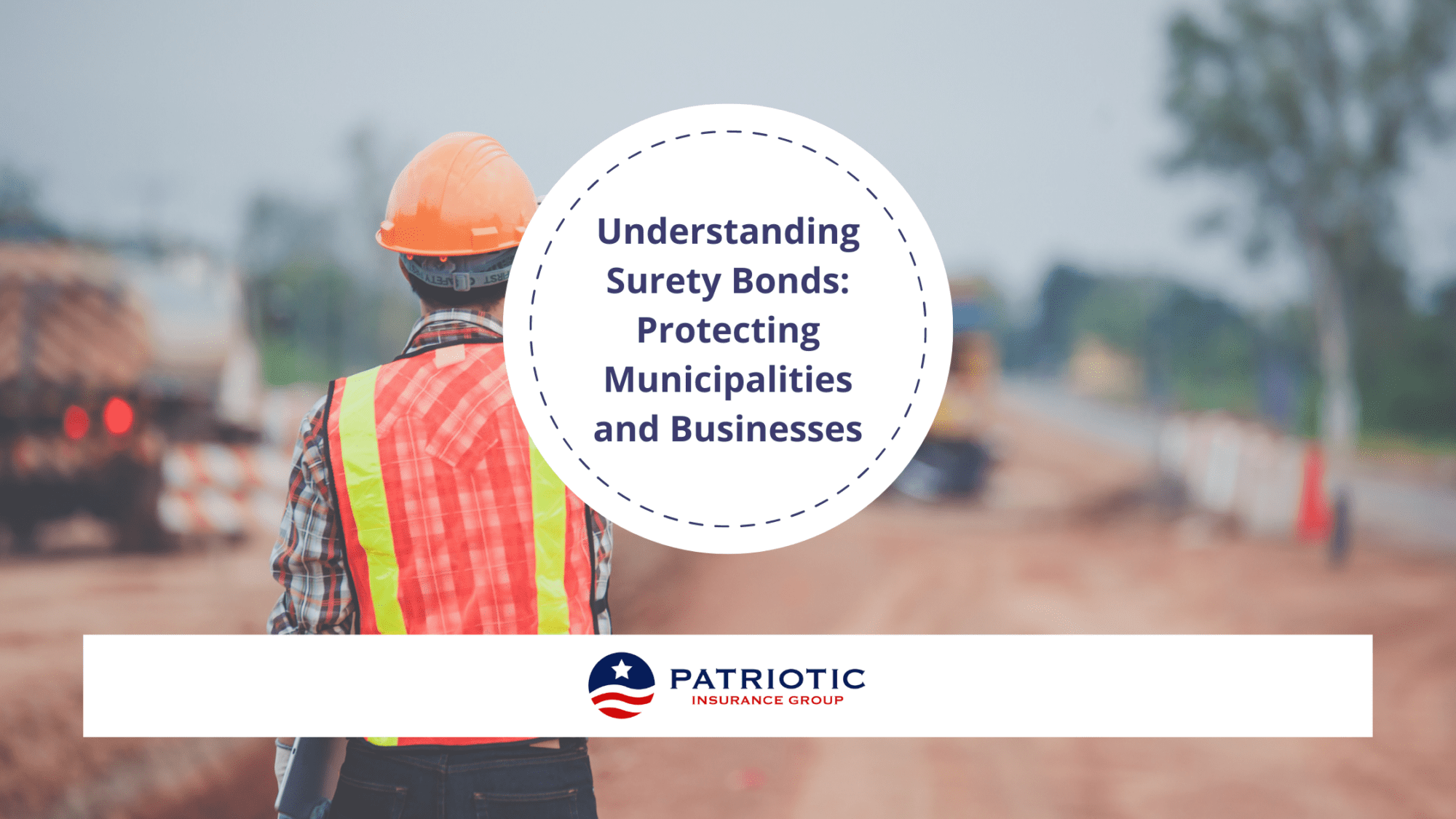 Surety Bonds Protecting Municipalities and Businesses