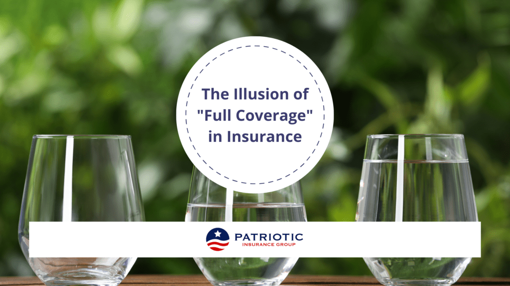 Full Coverage in Insurance