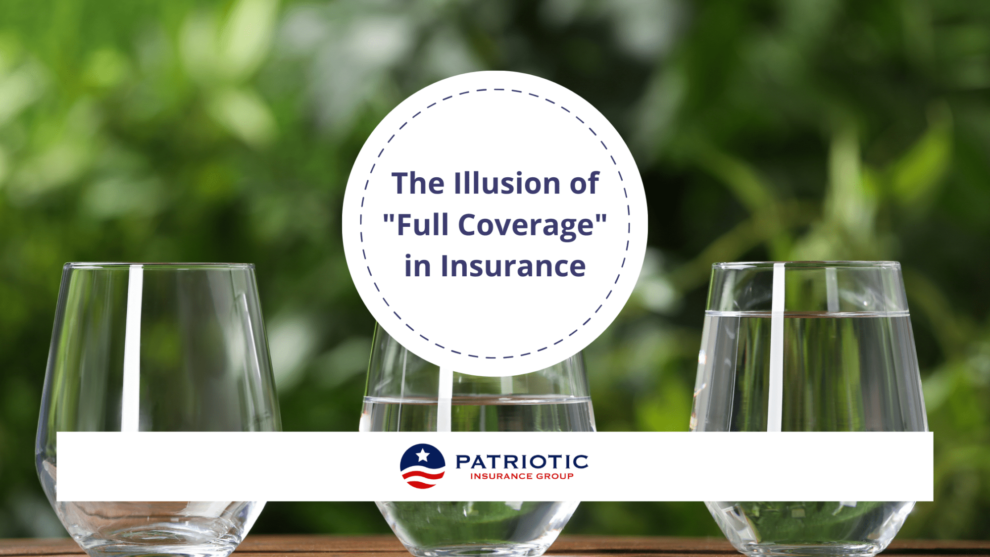 Full Coverage in Insurance