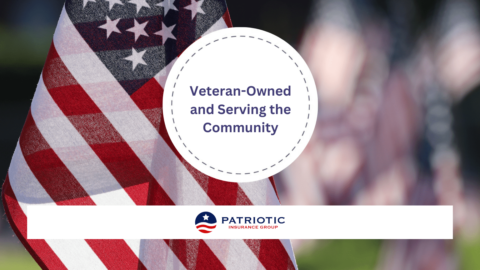 Veteran-Owned and Serving the Community