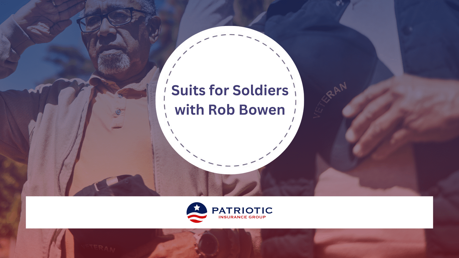 Suits for Soldiers with Rob Bowen